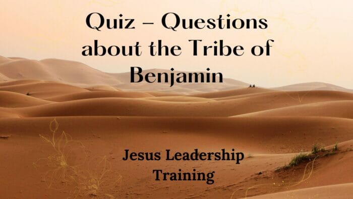 Quiz - Questions about the Tribe of Benjamin