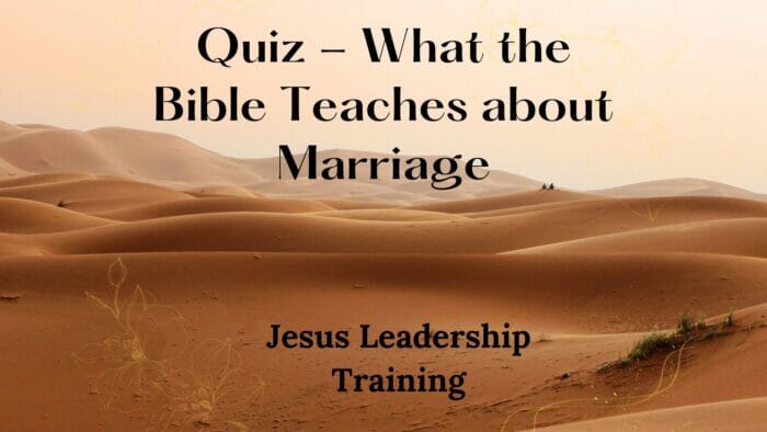 Quiz - What the Bible Teaches about Marriage