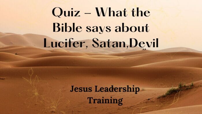 Quiz - What the Bible says about Lucifer, Satan,Devil