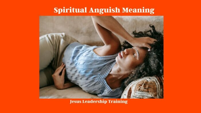 Spiritual Anguish Meaning