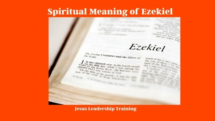 Spiritual Meaning of Ezekiel