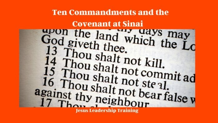  Ten Commandments and the Covenant at Sinai