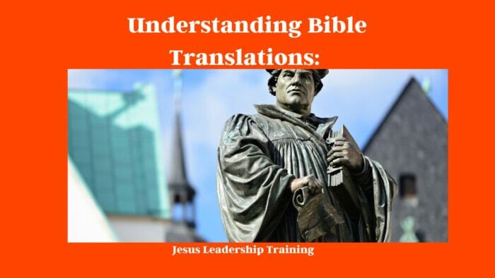 Understanding Bible Translations: