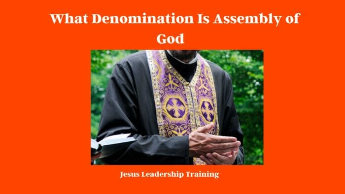 What Denomination Is Assembly of God