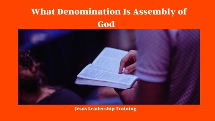 What Denomination Is Assembly of God