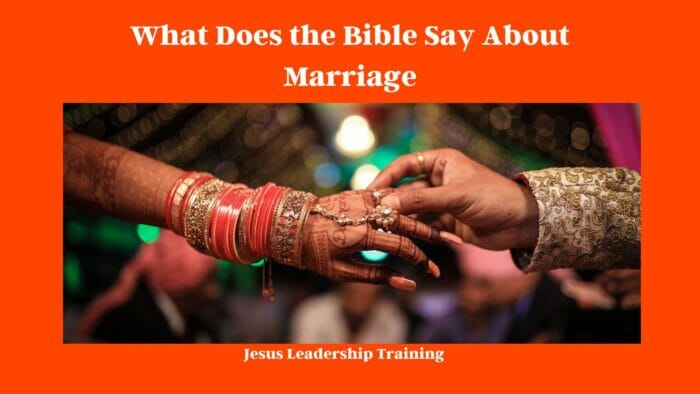 What Does the Bible Say About Marriage