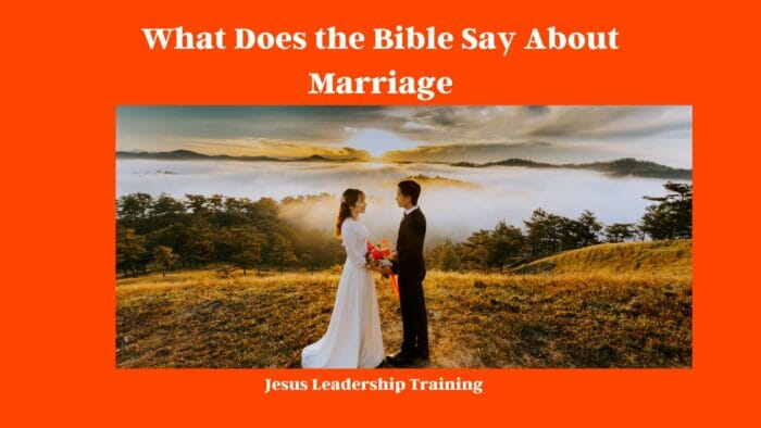 What Does the Bible Say About Marriage