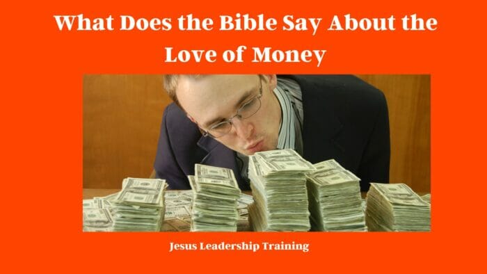 What Does the Bible Say About the Love of Money