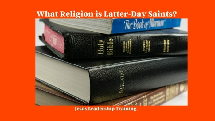 What Religion is Latter-Day Saints