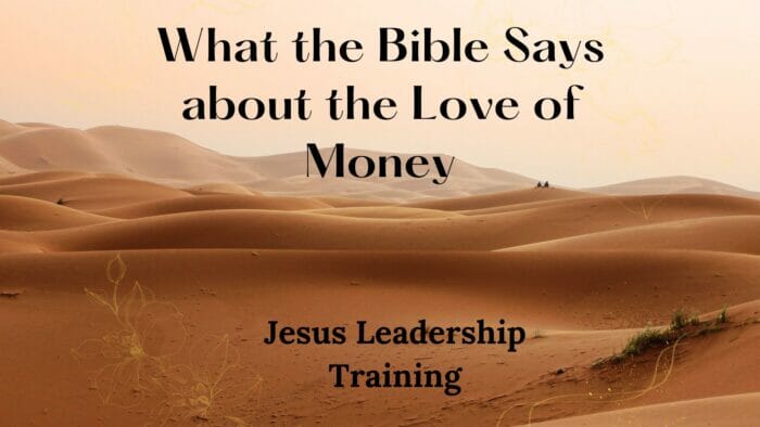 What the Bible Says about the Love of Money
