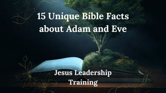 15 Unique Bible Facts about Adam and Eve