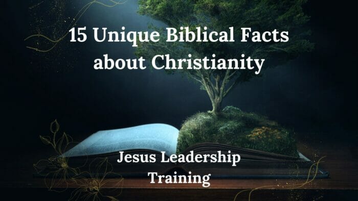 15 Unique Biblical Facts about Christianity
