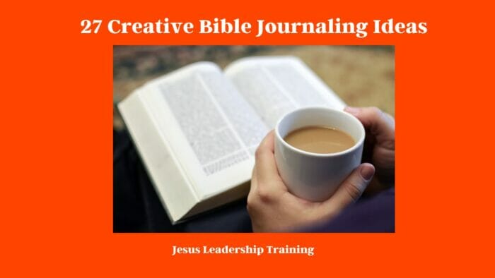 27 Creative Bible Journaling Ideas