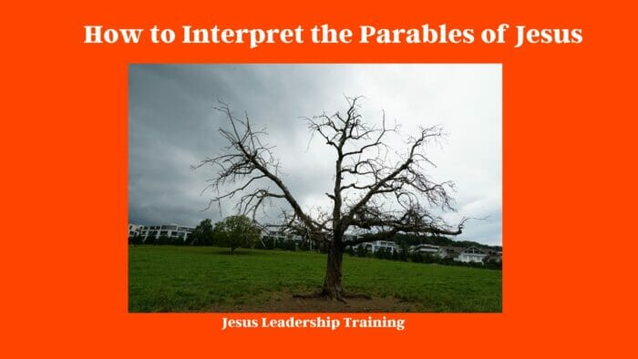 How to Interpret the Parables of Jesus