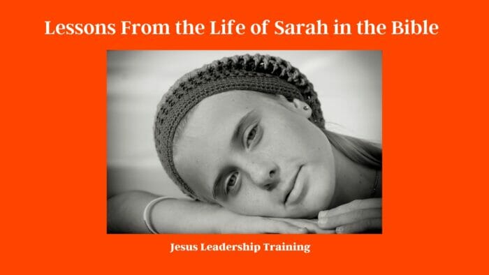 Lessons From the Life of Sarah in the Bible