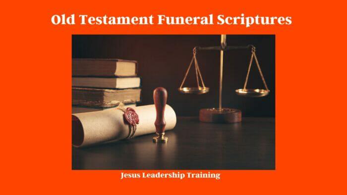 Old Testament Funeral Scriptures