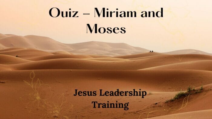 Ouiz - Miriam and Moses