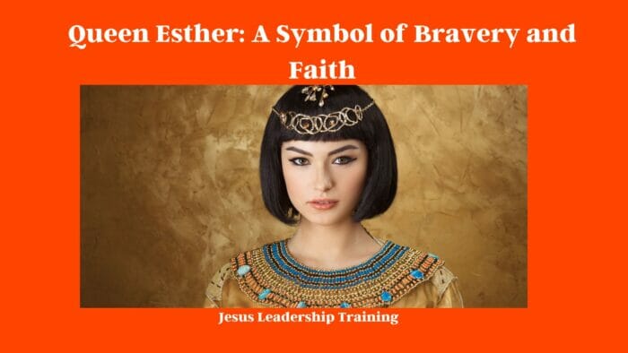 Queen Esther: A Symbol of Bravery and Faith