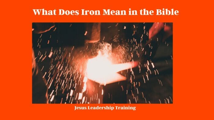 What Does Iron Mean in the Bible