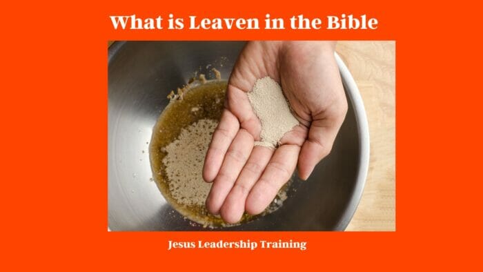  What is Leaven in the Bible