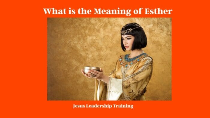 What is the Meaning of Esther