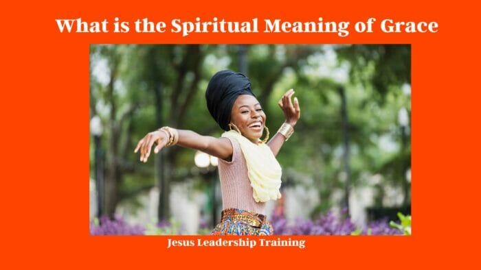 What Is The Spiritual Meaning Of Grace 2 