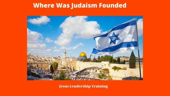 Where Was Judaism Founded