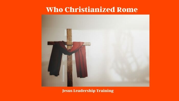 Who Christianized Rome