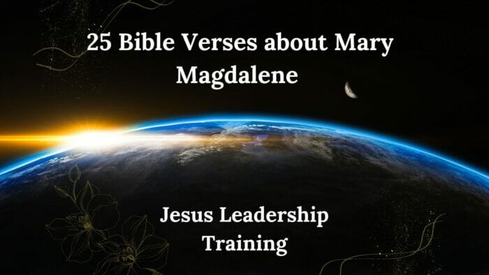 25 Bible Verses about Mary Magdalene