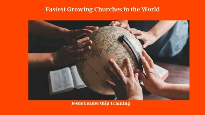 Fastest Growing Churches in the World