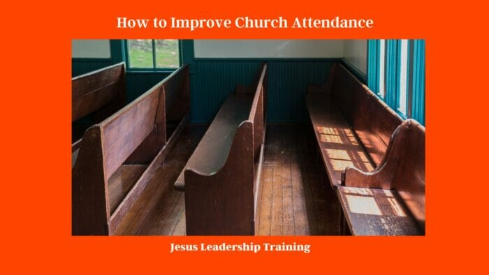 How to Improve Church Attendance