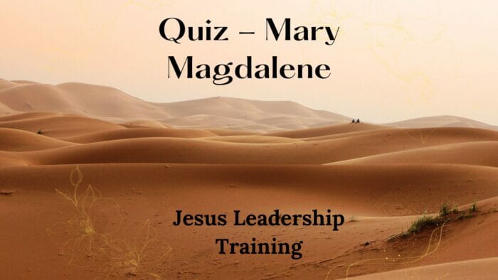Quiz - Mary Magdalene