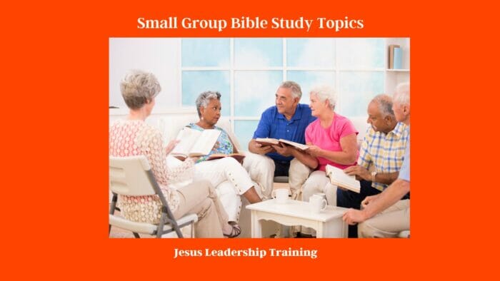 Small Group Bible Study Topics