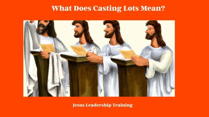 What Does Casting Lots Mean?