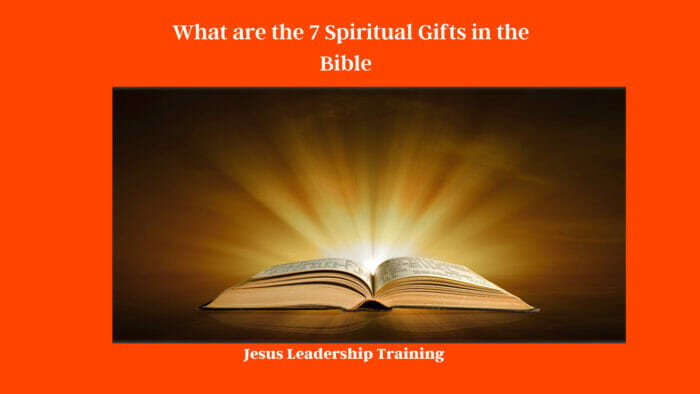 What are the 7 Spiritual Gifts in the Bible