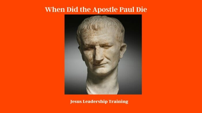 When Did the Apostle Paul Die