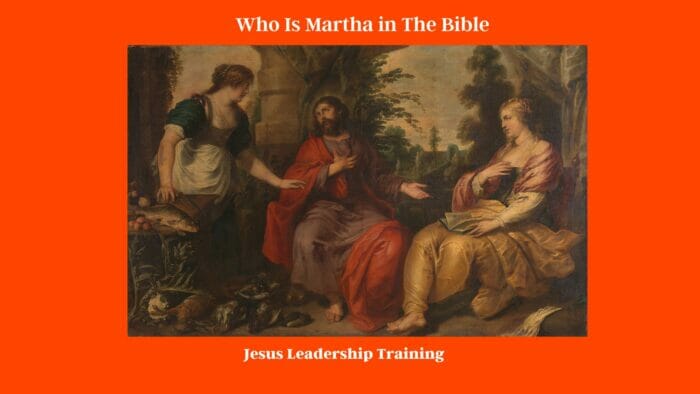 Who Is Martha in The Bible