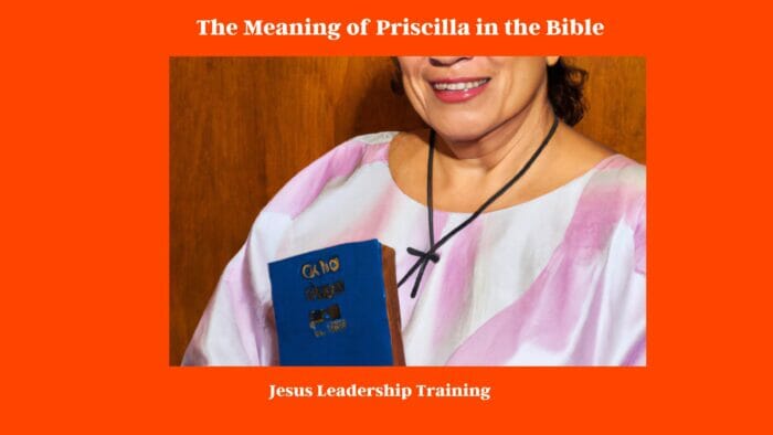 The Meaning of Priscilla in the Bible