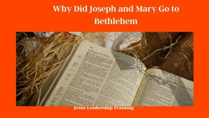 Why Did Joseph and Mary Go to Bethlehem