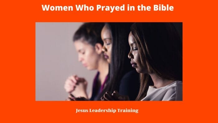 Women Who Prayed in the Bible