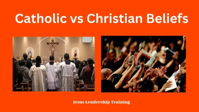 Catholic vs Christian Beliefs