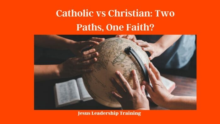 Catholic vs Christian: Two Paths, One Faith?