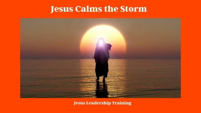 Jesus Calms the Storm 