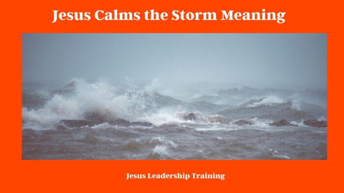 Jesus Calms the Storm Meaning
