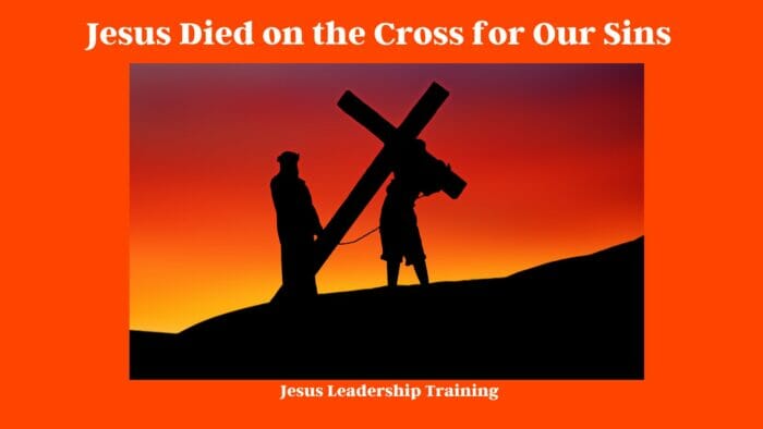 Jesus Died on the Cross for Our Sins