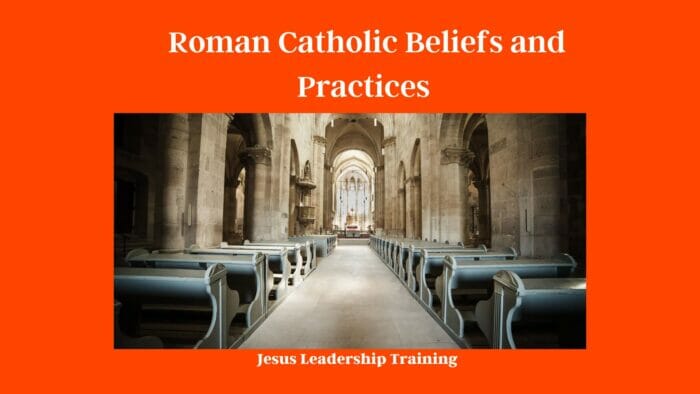 Roman Catholic Beliefs and Practices 