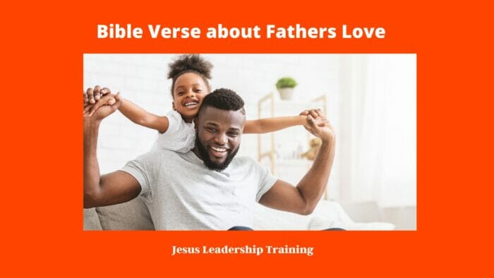 Bible Verse about Fathers Love 