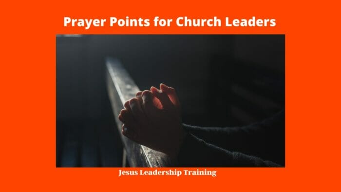Prayer Points for Church Leaders