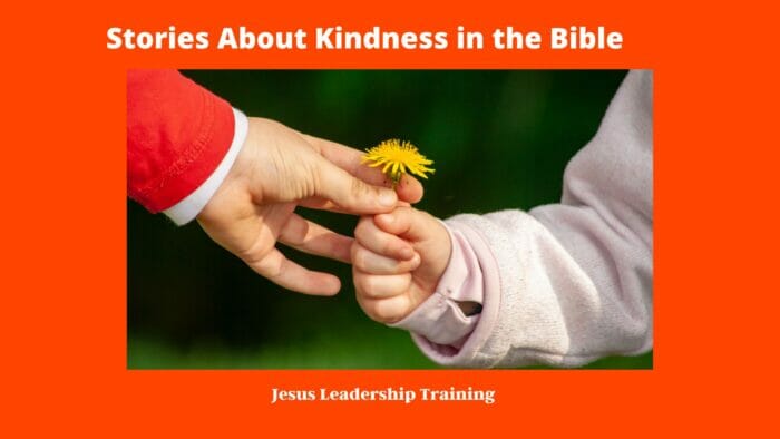 Stories About Kindness in the Bible