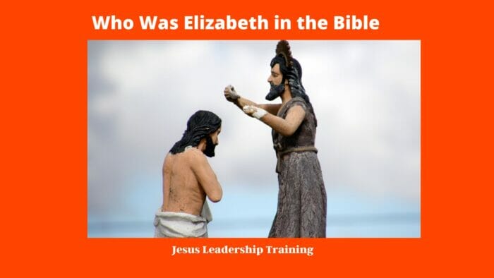 Who Was Elizabeth in the Bible
